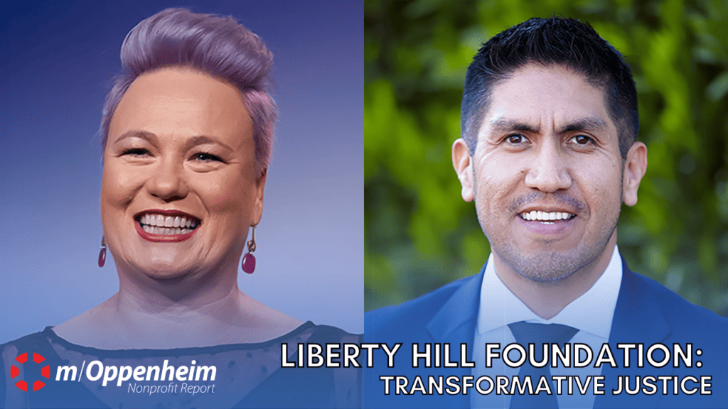 Shane Goldsmith, President & CEO of Liberty Hill Foundation & Julio Marcial, Senior Vice President of Programs of Liberty Hill Foundation